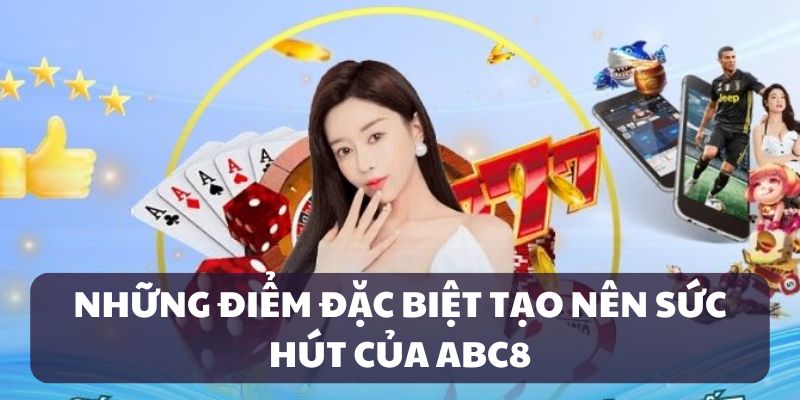 Điểm đặc biệt của nhà cái